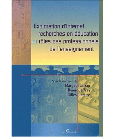 Exploration d'internet recherches en education et roles des