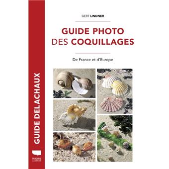 Guide photo des coquillages . De France et d'Europe