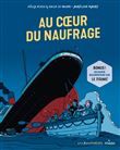 Au coeur du naufrage