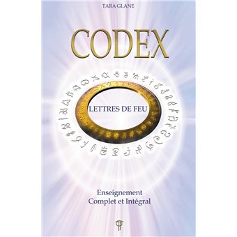 Codex - Lettres de feu - Enseignement Complet et Intégral