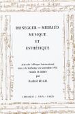 Honegger-milhaud musique et esthetique