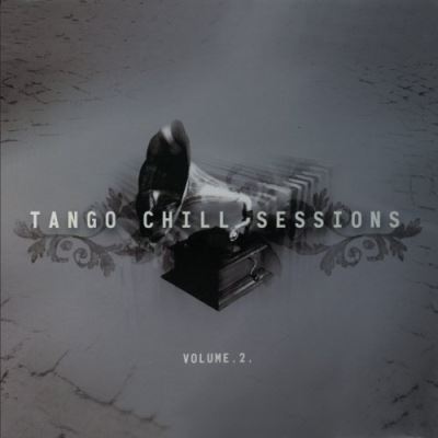 Tango chill sessions 2/digipack