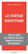 Le Vertige identitaire