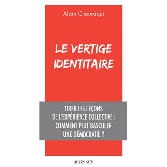 Le Vertige identitaire