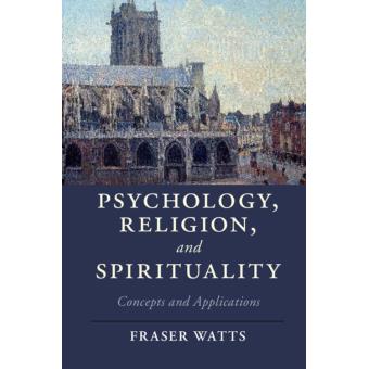 Psychology, Religion, And Spirituality Concepts And Applications ...