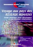 Voyage au pays des réseaux humains