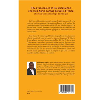 Rites funéraires et Foi chrétienne chez les Agnis sanwis de Côte d'Ivoire