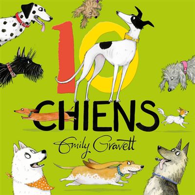 10 chiens - Dernier livre de Emily Gravett - Précommande & date de ...