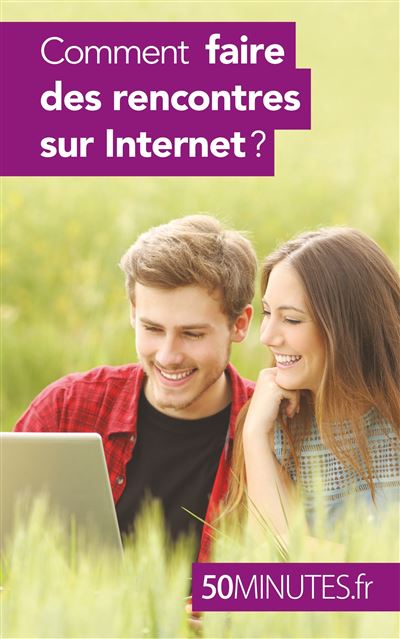 livre rencontre internet