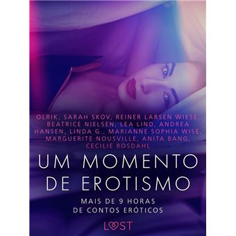 Um momento de erotismo: Mais de 9 horas de contos eróticos - 1