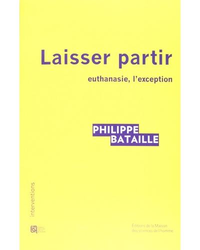 Laisser partir - euthanasie, l'exception