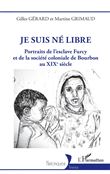 Je suis né libre