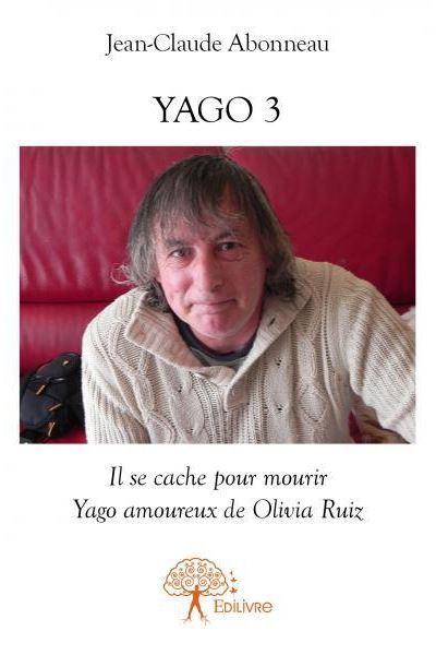 Yago 3, Il se cache pour mourir
