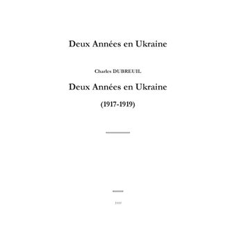 Deux Années en Ukraine