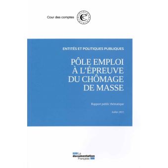 Pôle emploi à l'épreuve du chômage de masse