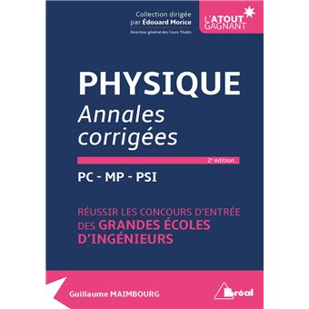 Physique annales corrigées PC - MP - PSI