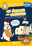 Hello Maestro ! 40 énigmes avec Maestro CM1-CM2