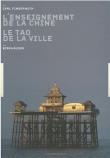 Le tao de la ville, l'enseignement de la Chine