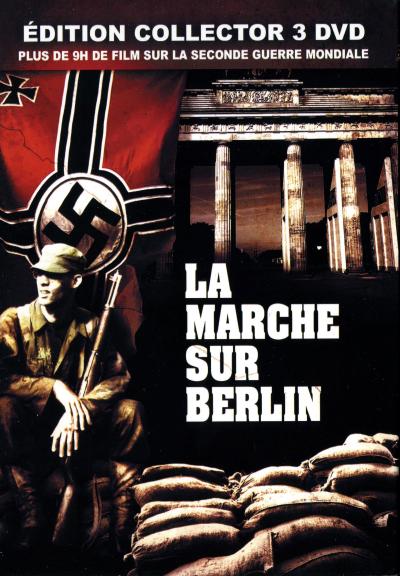 La marche sur Berlin - Coffret 3 DVD
