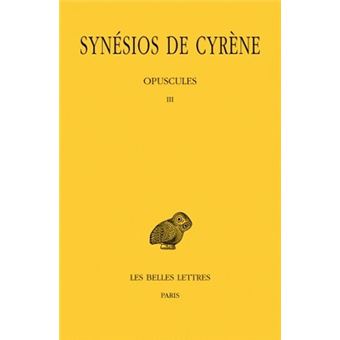 Tome VI : Opuscules III