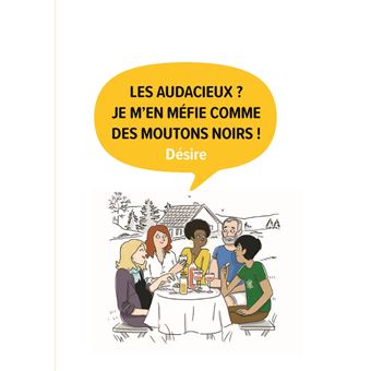 Ayez de l'audace, sortez du lot !