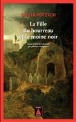 La Fille du bourreau et le moine noir