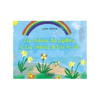 Les couleurs des papillons et Les couleurs de l'arc-en-ciel