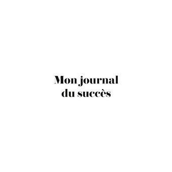 Mon Journal du Succès