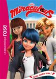 Miraculous 21 - Seule contre tous !