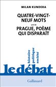 Quatre-vingt-neuf mots / Prague, poème qui disparaît