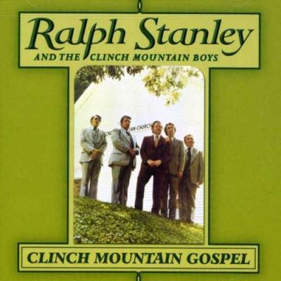 Clinch mountain gospel