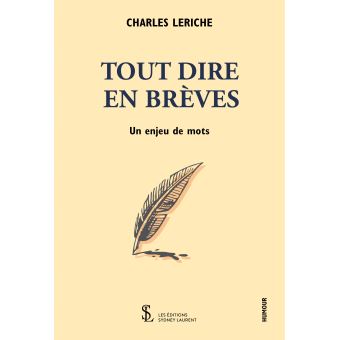 Tout dire en brèves