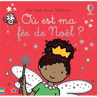 Où est ma fée de Noël ? - Les tout-doux Usborne