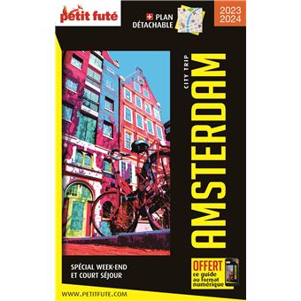 Guide Amsterdam 2023 City trip Petit Futé