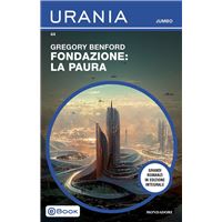 Fondazione: la paura (Urania Jumbo)
