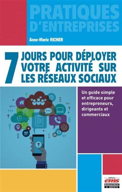 7 jours pour deployer votre activite sur les reseaux sociaux