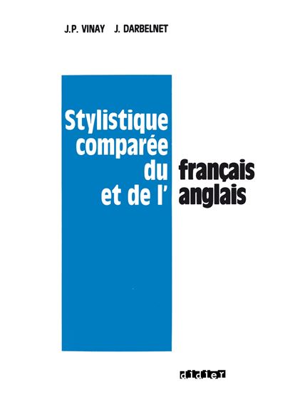 Stylistique comparée du français et de l'anglais - Livre