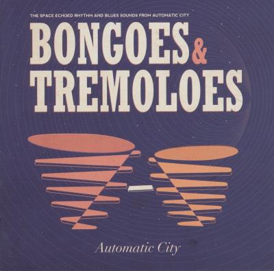 Bongoes & tremeloes