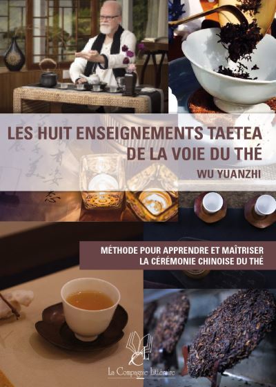 Les huit enseignements TAETEA de la voie du thé