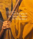 Sur les traces du Saint Thomas de Velazquez