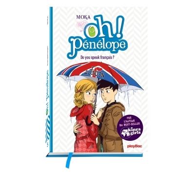 Oh Pénélope ! Tome 5 Oh ! Pénélope Do you speak français