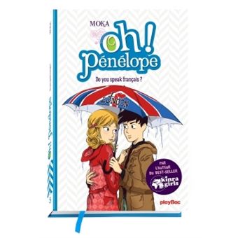Oh, Pénélope !Oh ! Pénélope - Do you speak français ?