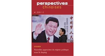 Perspectives chinoises,1-2 2018:nouvelle approches du regime