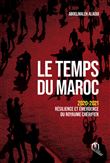 Le temps du Maroc