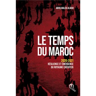 Le temps du Maroc