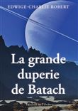 La Grande Duperie de Batach