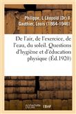 De l'air, de l'exercice, de l'eau, du soleil