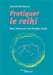Pratiquer le reiki