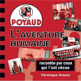 Poyaud, l'aventure humaine