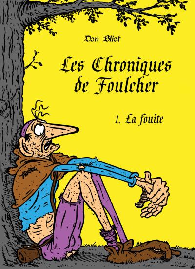 Les chroniques de Foulcher